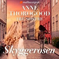 Skyggerosen - Anne Thorogood