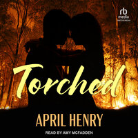 Torched - April Henry