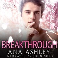 Breakthrough - Ana Ashley