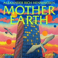 Mother Earth - Alexander Rich Henningsen