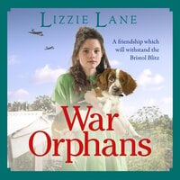War Orphans: An emotional historical family saga from Lizzie Lane - Lizzie Lane