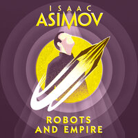 Robots and Empire - Isaac Asimov