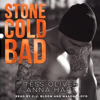 Stone Cold Bad - Anna Hart, Tess Oliver