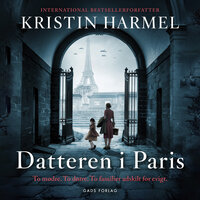 Datteren i Paris - Kristin Harmel