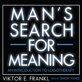 Man S Search For Meaning An Introduction To Logotherapy Lydbog Viktor E Frankl Mofibo