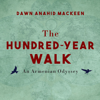 the hundred year walk an armenian odyssey pages