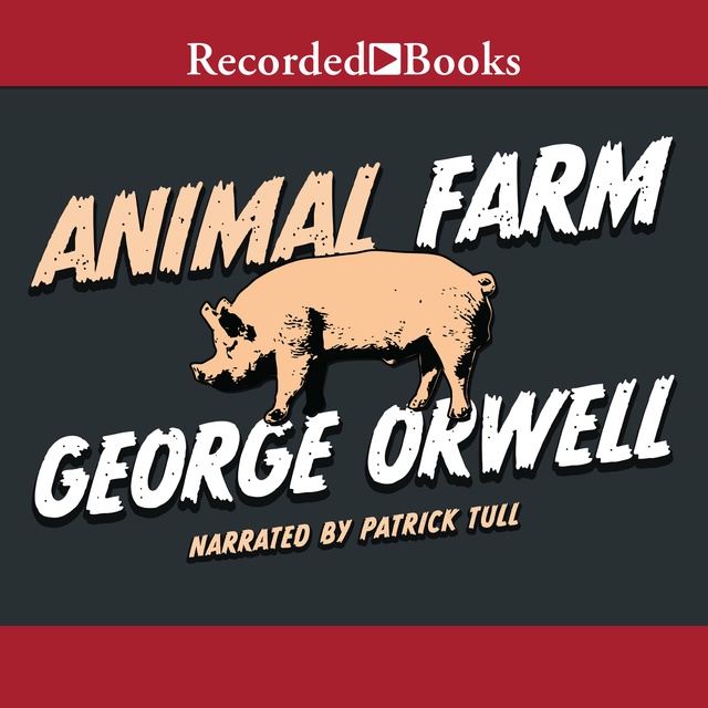 Animal Farm - Lydbog - George Orwell - Storytel