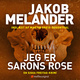 Jeg er Sarons rose - En Sigga Freitag-thriller - Jakob Melander