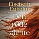 Den røde glente - Elsebeth Egholm