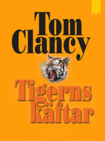Tigerns käftar - Tom Clancy