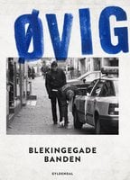 Blekingegadebanden 1 og 2: Samlet udvidet udgave - Peter Øvig Knudsen