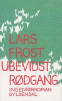 Ubevidst rødgang - Lars Frost