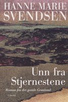 Unn fra Stjernestene - Hanne Marie Svendsen