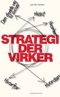 Strategi der virker: Den direkte vej til succes - Lars Bo Hansen