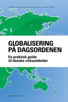 Globalisering på dagsordenen - Lars Bo Hansen, Annette Christiansen, Kennet Hammerby