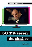 50 tv-serier du skal se - Tobias Bukkehave