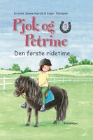 Pjok og Petrine 2 - Den første ridetime - Kirsten Sonne Harild