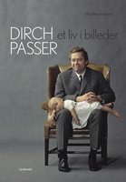Dirch Passer - Et liv i billeder - Ole Sønnichsen