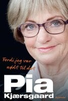 Pia Kjærsgaard - Pia Kjærsgaard