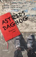 Astrids dagbog - fingrene væk - Louise Urth Olsen