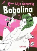 Bobolina - Lilja Scherfig