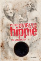 Hippie - The Danish Case - Peter Øvig Knudsen