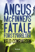 Angus McFinneys fatale forstyrrelse - Keld Conradsen