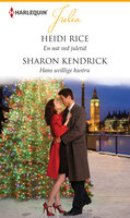 En nat ved juletid /Hans uvillige hustru - Sharon Kendrick, Heidi Rice