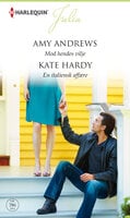 Mod hendes vilje/En italiensk affære - Kate Hardy, Amy Andrews