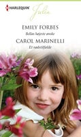 Bellas højeste ønske/Et nødstilfælde - Carol Marinelli, Emily Forbes