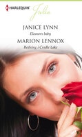 Eleanors baby / Redning i Cradle Lake - Janice Lynn, Marion Lennox