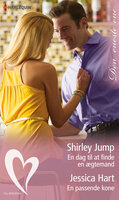 En dag til at finde en ægtemand / En passende kone - Shirley Jump, Jessica Hart