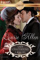 Lady Chattertons længsel - Louise Allen
