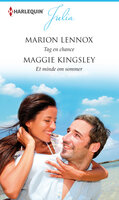 Tag en chance / Et minde om sommer - Marion Lennox, Maggie Kingsley