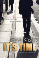 It's Time - Max Bollinger, Pavel Kostin