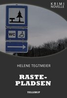 Kriminovelle - Rastepladsen - Helene Tegtmeier