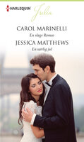 En slags Romeo / En særlig jul - Carol Marinelli, Jessica Matthews