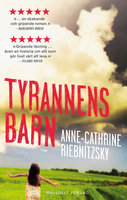 Tyrannens barn - Anne-Cathrine Riebnitzsky