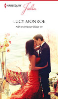 Når to verdener bliver en - Lucy Monroe