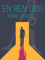 En ren død - Anne Chaplet