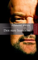 Den sure humorist - Flemming Jensen