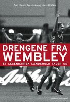 Drengene fra Wembley - Hans Krabbe, Dan H. Sørensen
