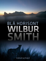 Blå horisont - Wilbur Smith