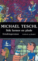 Stik farmor en plade - Michael Teschl