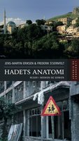 Hadets anatomi - Jens-Martin Eriksen, Frederik Stjernfelt