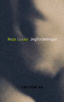 Jegfortællinger - Maja Lucas