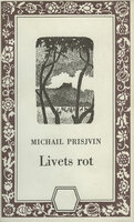 Livets rot - Michail Prisjvin