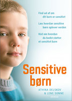 Sensitive børn - Athina Delskov, Lene Sonne