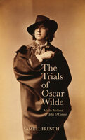 Trials of Oscar Wilde - Merlin Holland