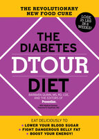 The Diabetes DTOUR Diet - Francine Kaufman, Barbara Quinn, The Prevention